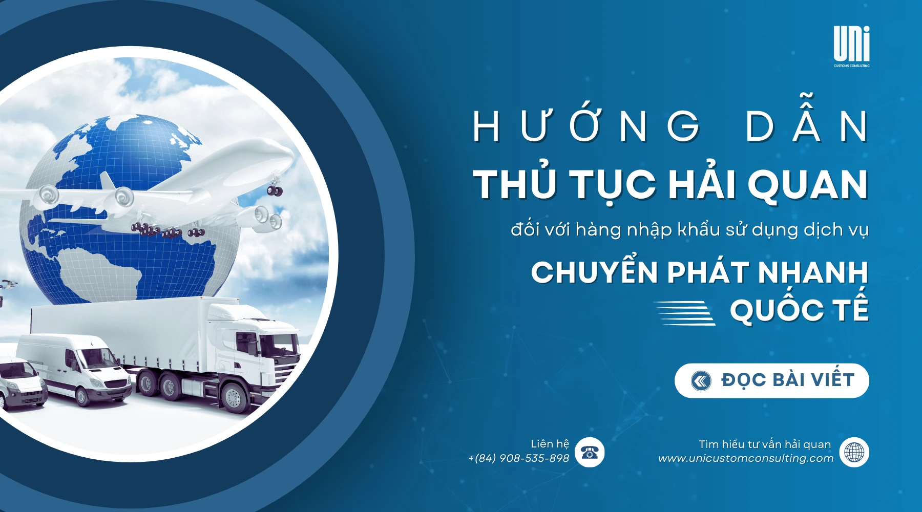 Hướng dẫn thủ tục hải quan đối với hàng nhập khẩu sử dụng dịch vụ chuyển phát nhanh quốc tế