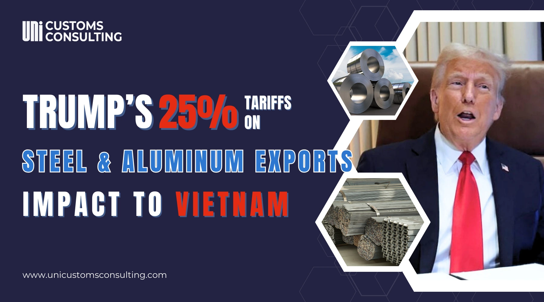 Trump's 25% tariffs on steel & aluminum exports impact to Vietnam