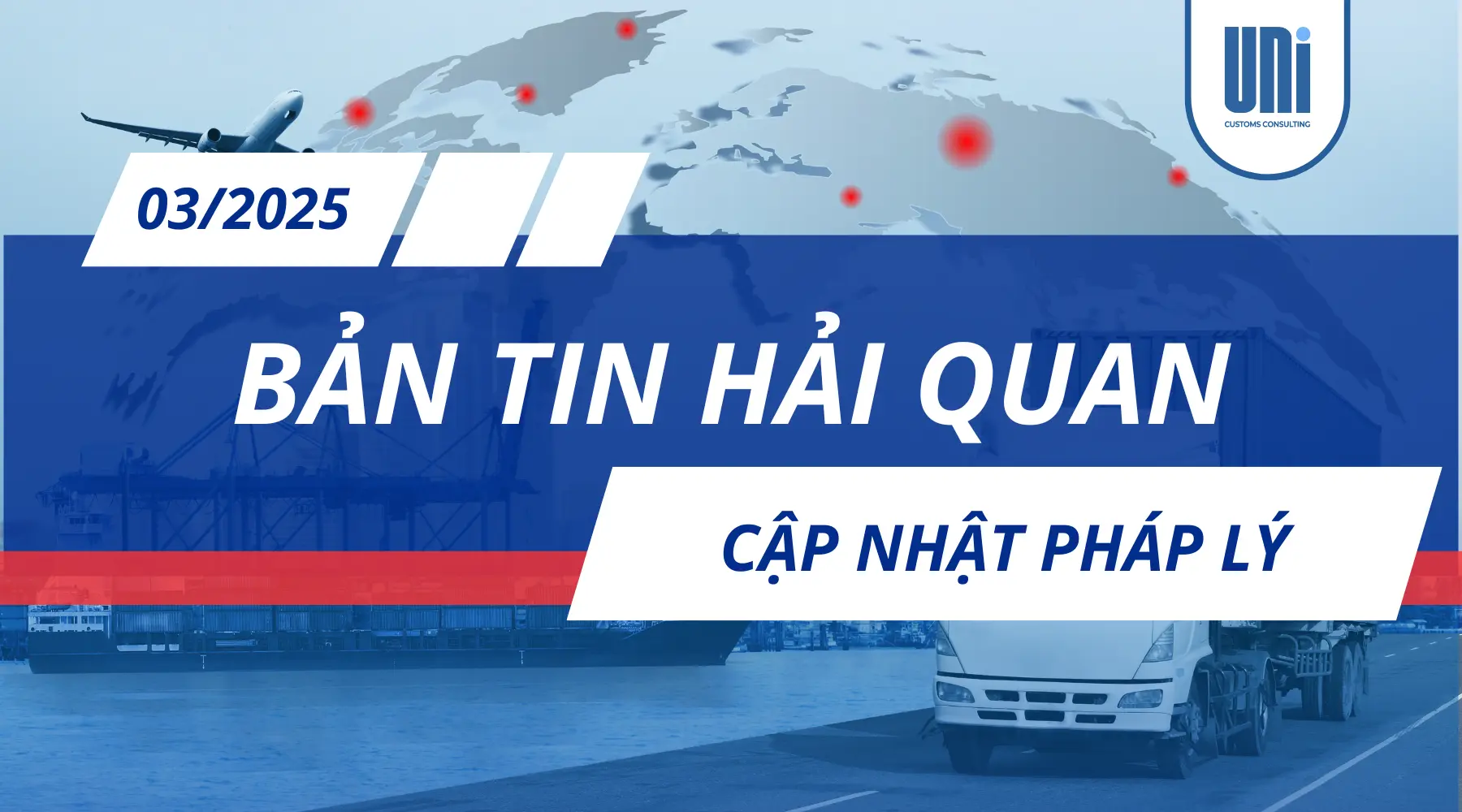 bản tin hải quan tháng 3 năm 2025