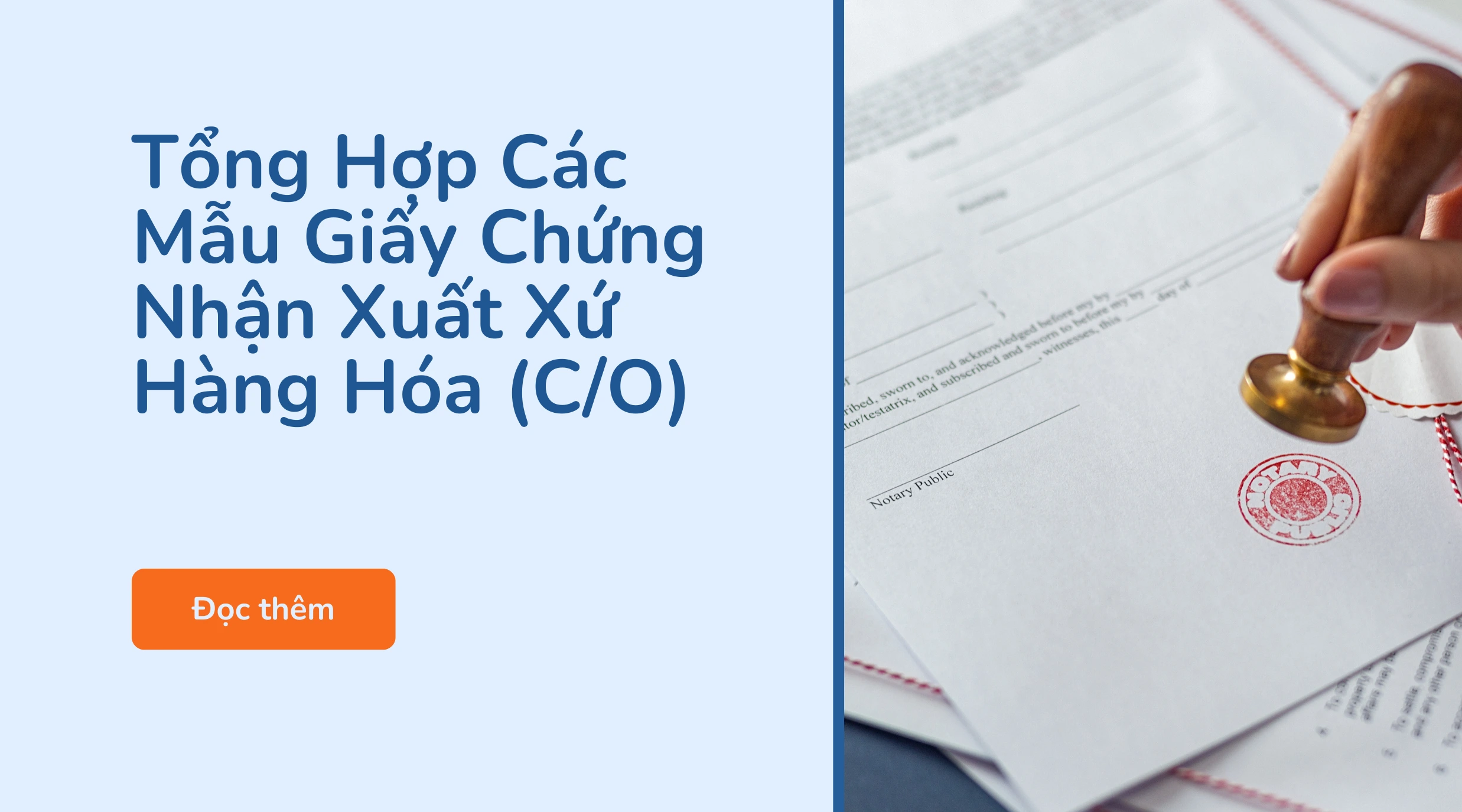 Tổng Hợp Các Mẫu Giấy Chứng Nhận Xuất Xứ Hàng Hóa (C_O)