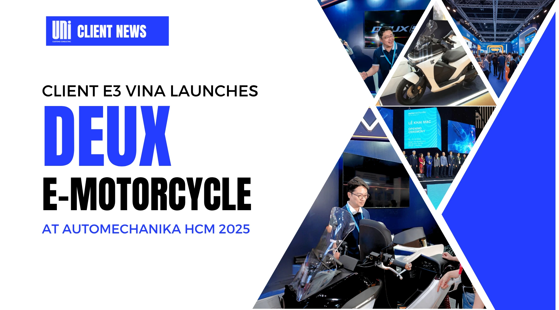 Client E3 VINA Launches DEUX Electric Motorcycle at Automechanika HCM 2025